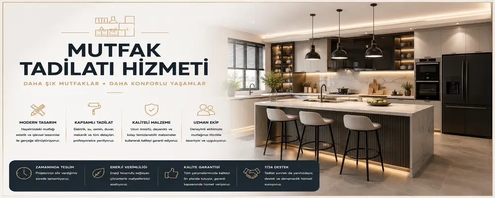 Mutfak Tadilatı
